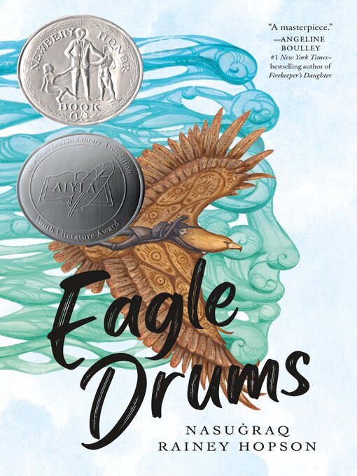 Title details for Eagle Drums by Nasuġraq Rainey Hopson - Available